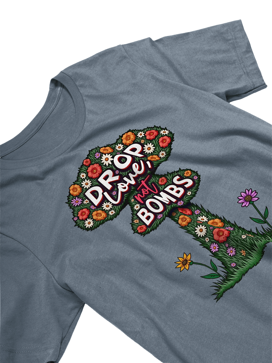 Drop Love, Not Bombs Shirt product image (4)