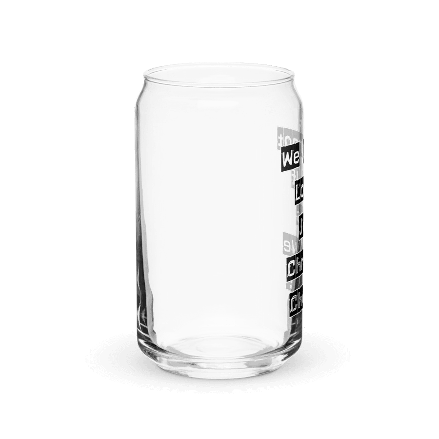 We Cannot Lose If Jesus Christ We Choose! Can-Shaped Glass product image (8)