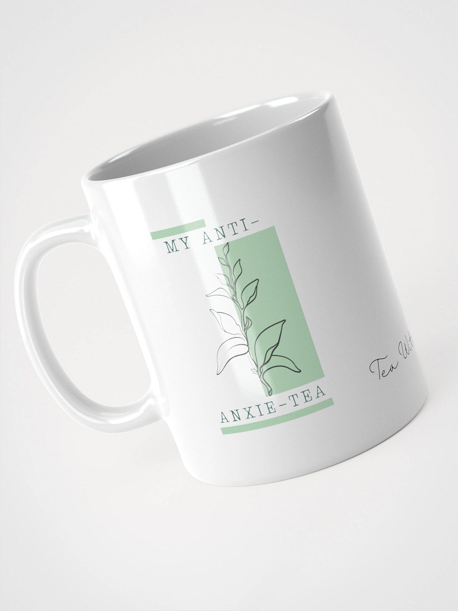 My Anti Anxie-Tea Mug product image (7)
