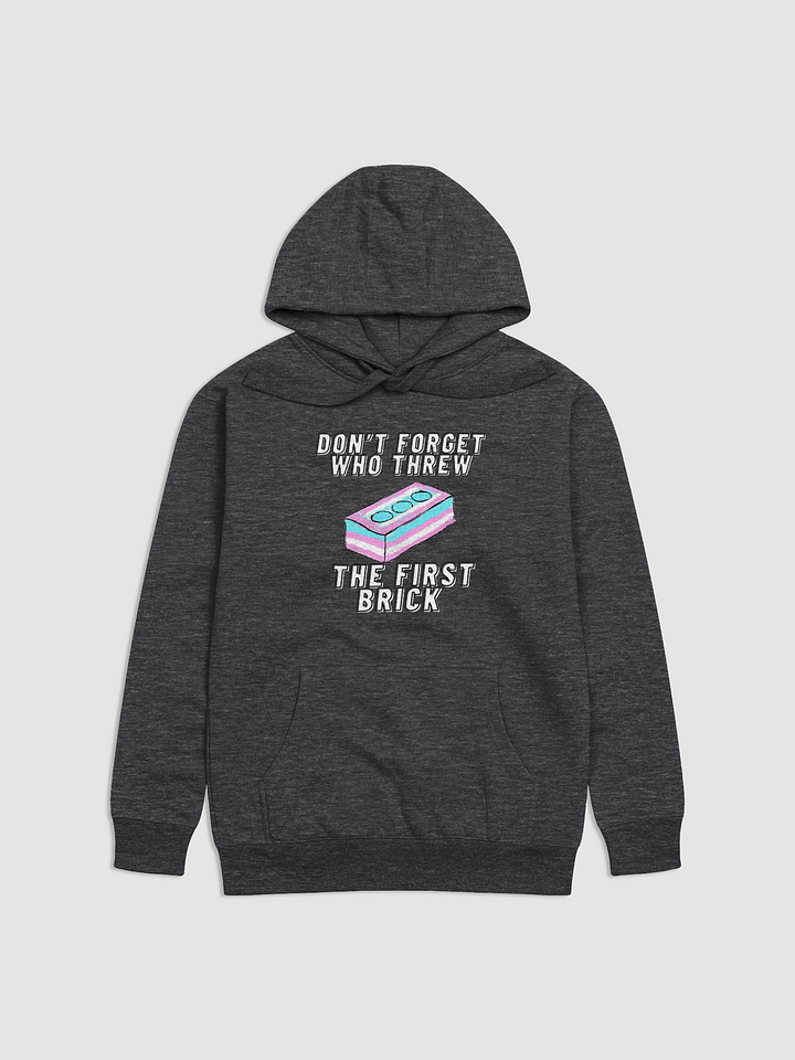Don't Forget Who Threw the First Brick Hoodie product image (4)