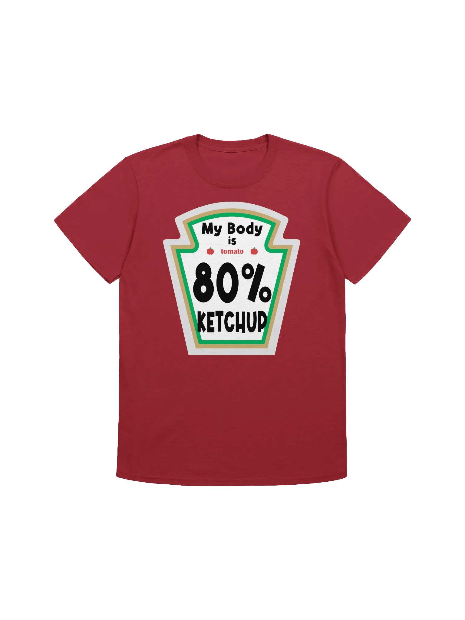 Food Lover-80% Ketchup-Funny Ketchup Lover T-Shirt product image (6)