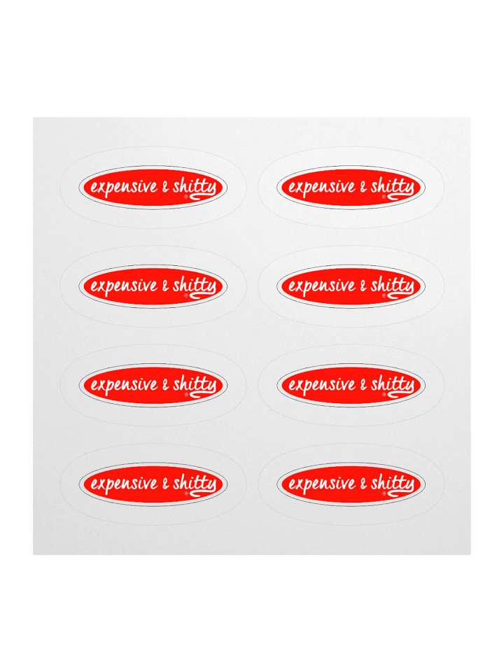 EXPENSIVE & SHITTY STICKERS (8-PACK) product image (1)