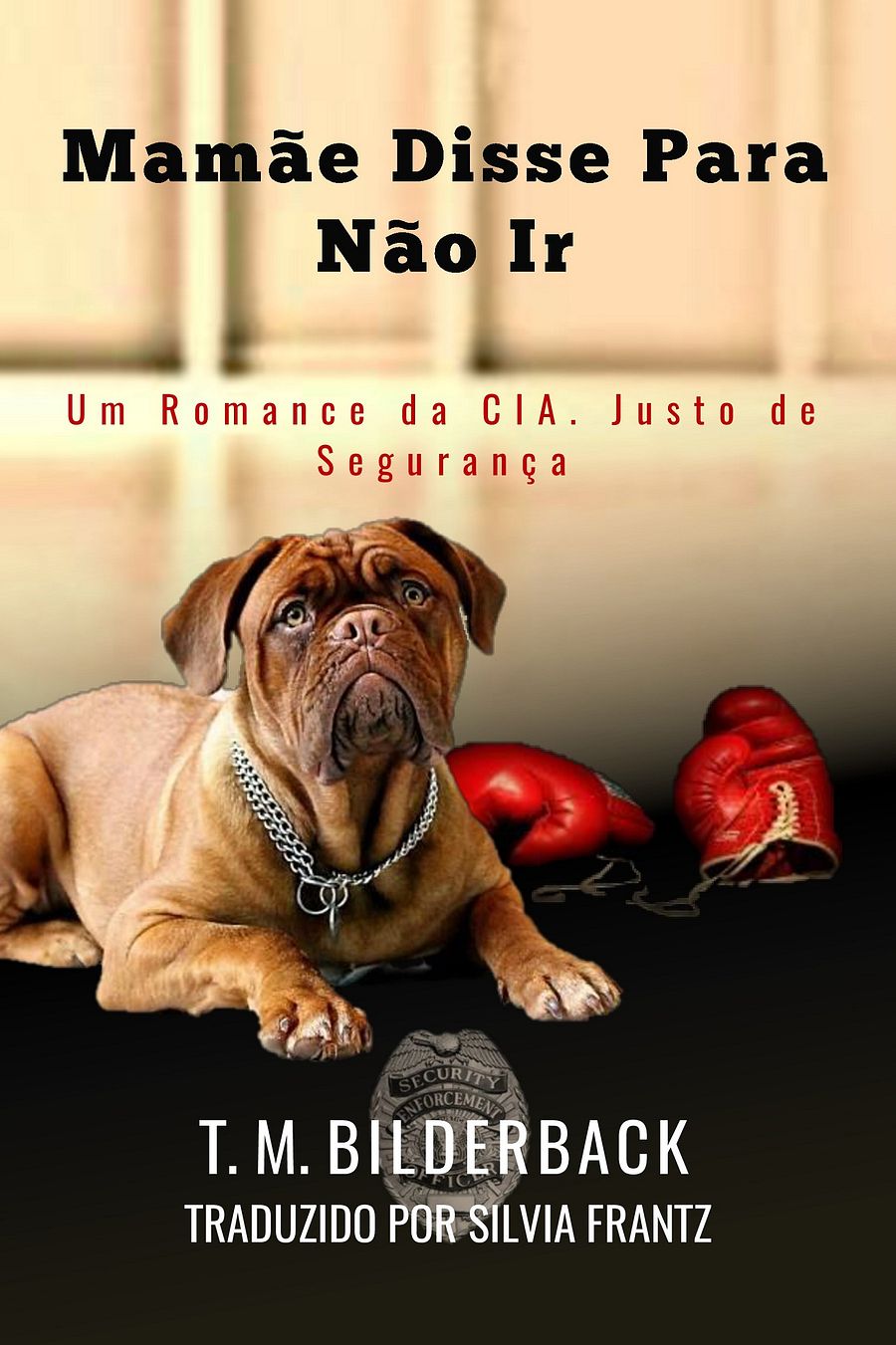Mamãe Disse Para Não Ir - Um Conto da Cia. Justo de Segurança product image (1)