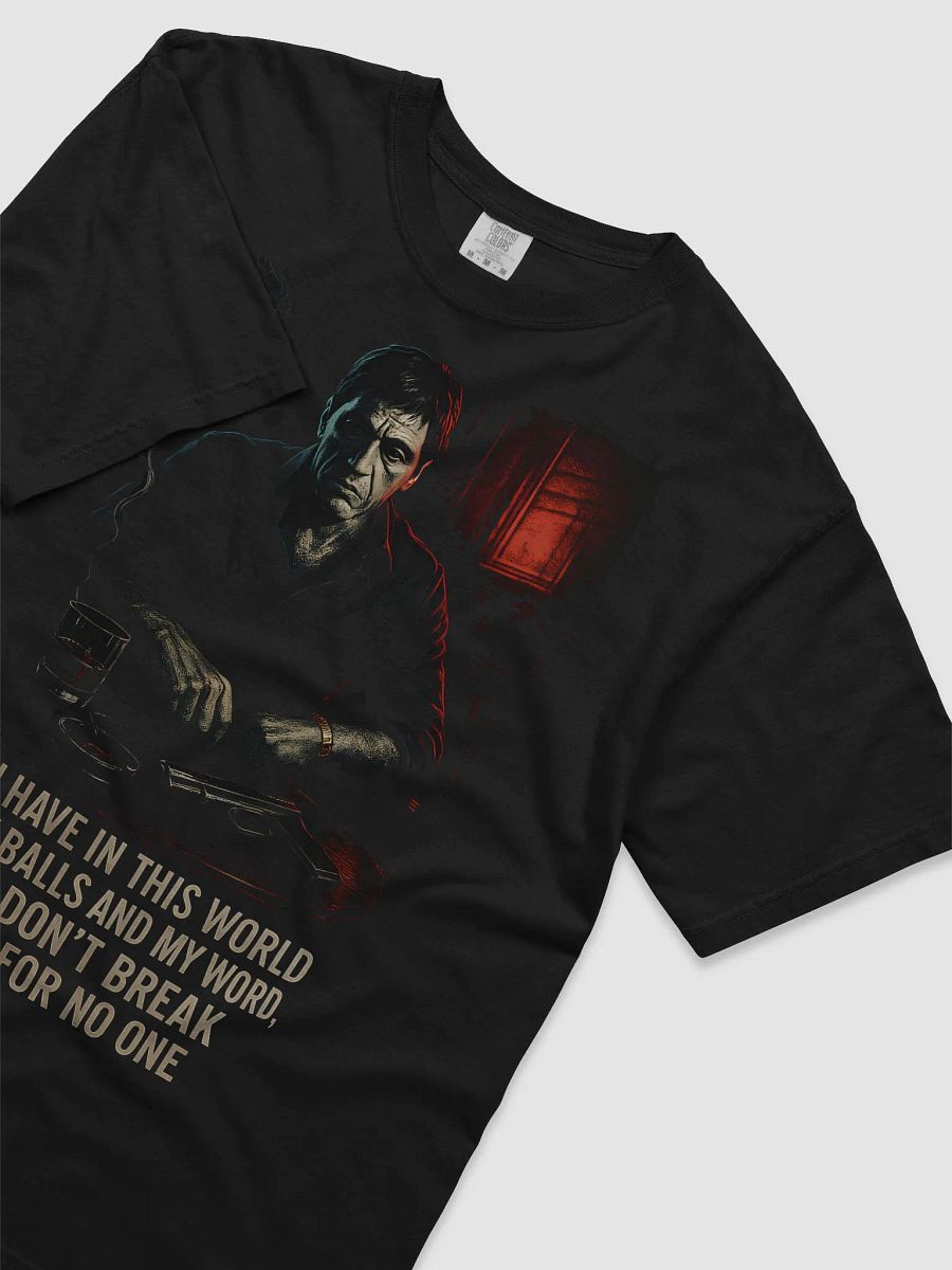 Cuban Gangster Mood T-Shirt – Scarface Quote "My Balls and My Word" product image (3)