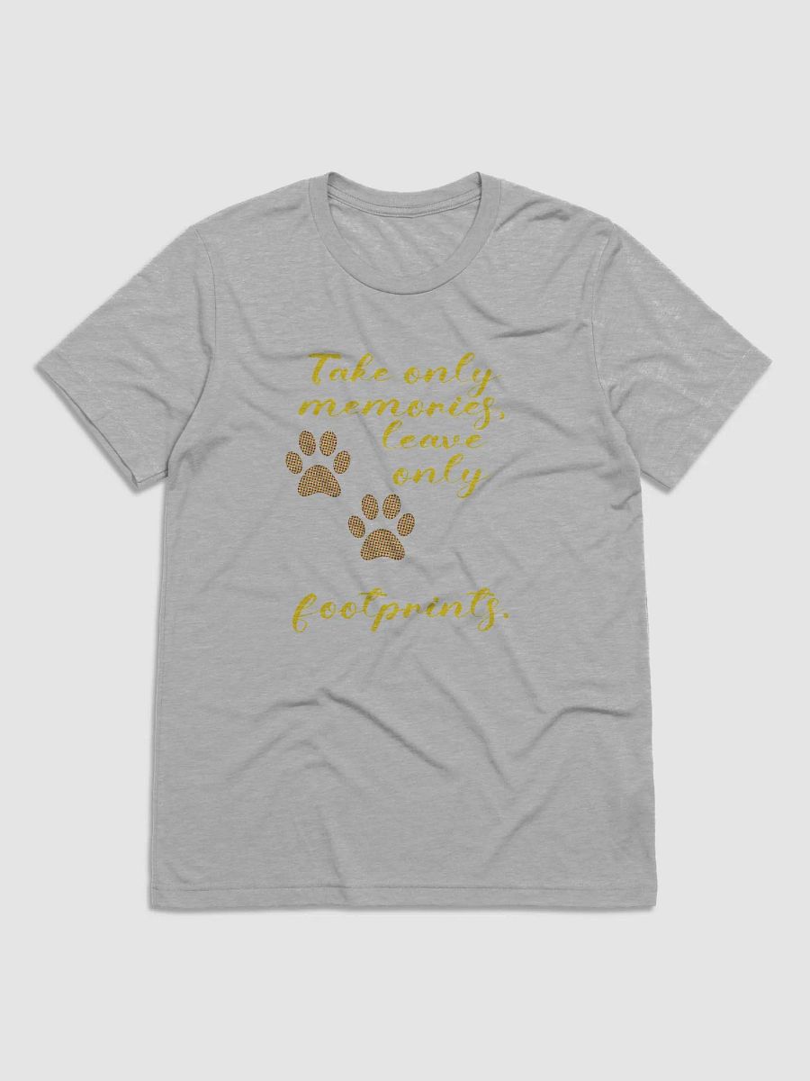Take only memories, leave only footprints. product image (2)