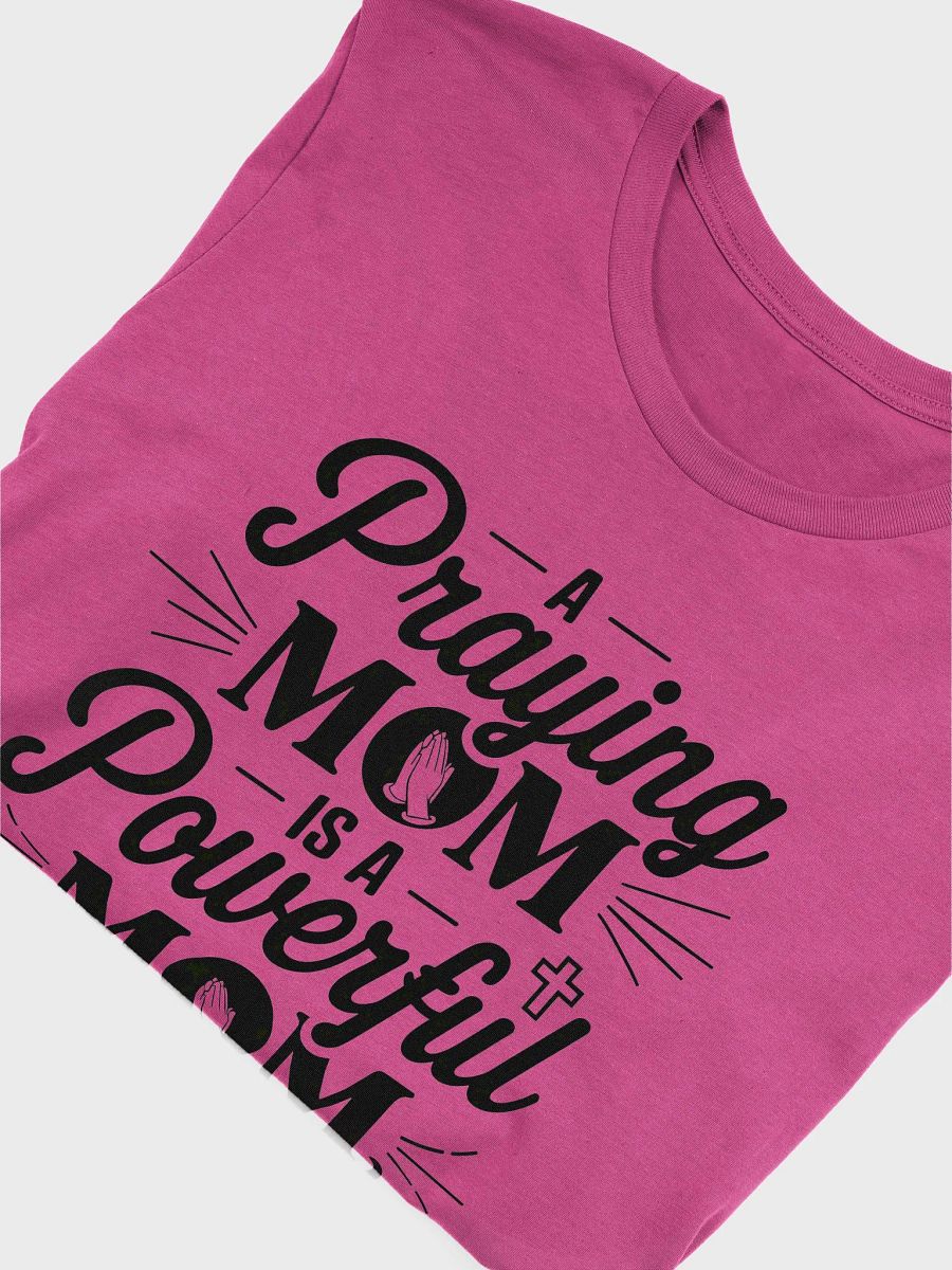 A PRAYING MOM T-SHIRT product image (5)