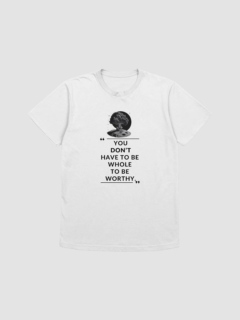Worthy T-Shirt