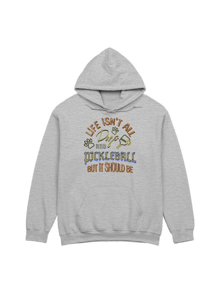 Life Isnt All Dogs And Pickleball Paddles Hoodie product image (13)
