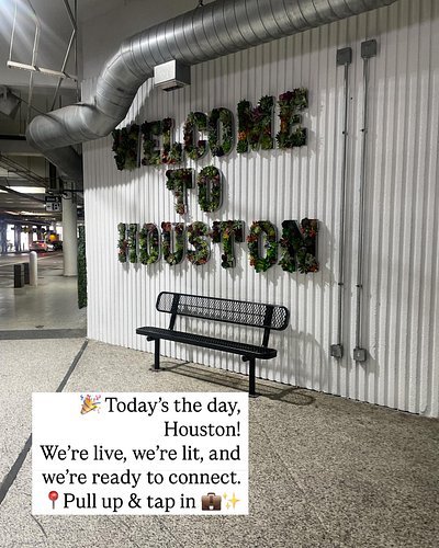 🎉 Today’s the day, Houston!
We’re live, we’re lit, and we’re ready to connect.
📍Pull up & tap in 💼✨