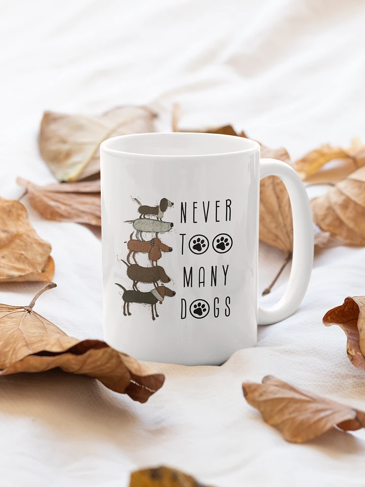 Never too many dogs dog mama/dad hand-drawn ceramic mug product image (1)