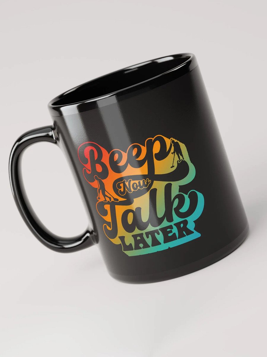 Beep Now Talk Later Mug product image (5)