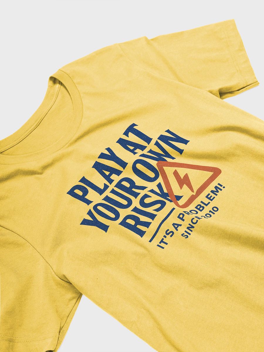 "PLAY AT YOUR OWN RISK" - Statement Graphic Tee product image (4)