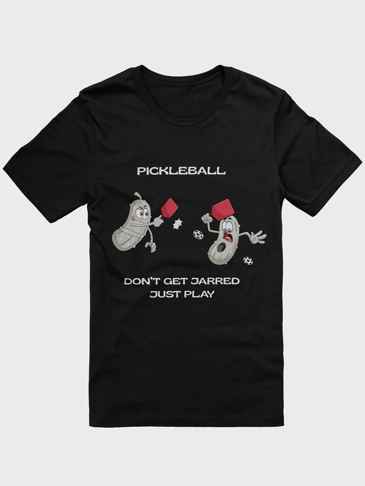 Pickleball Don't Get Jarred Just Play Supersoft T-Shirt product image (10)
