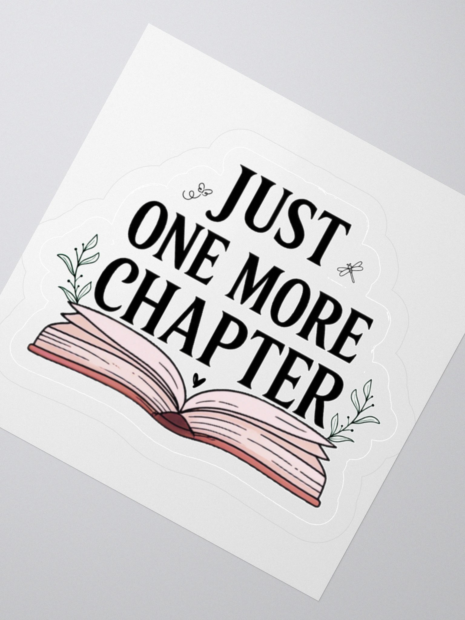 Just One More Chapter Sticker • Bookish Aesthetic. product image (3)
