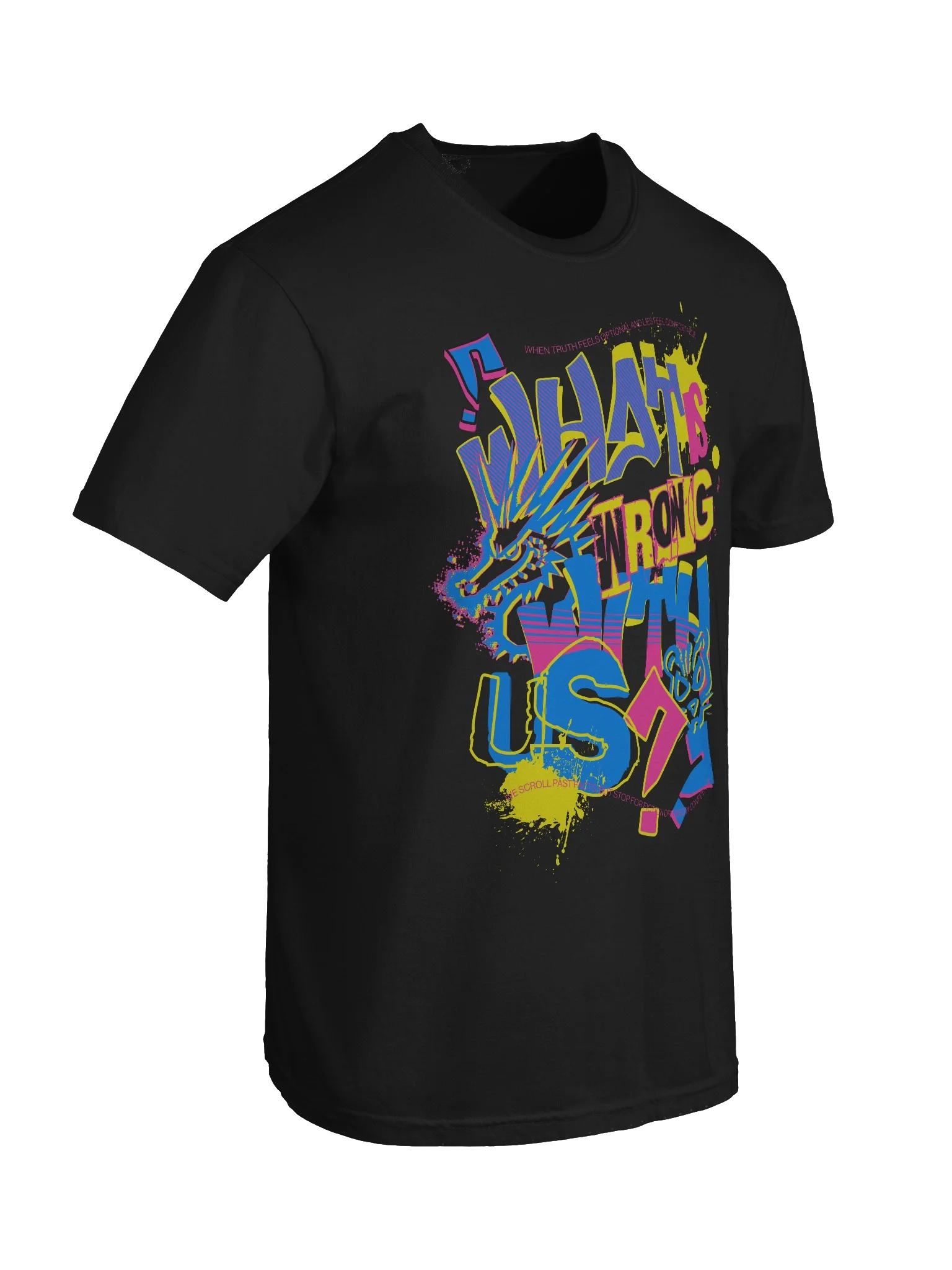 What is Wrong With Us T-Shirt Experimental Typographic Tee product image (38)