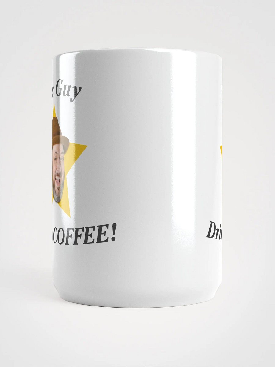 This Guy Drinks Coffee - Coffee Mug product image (5)