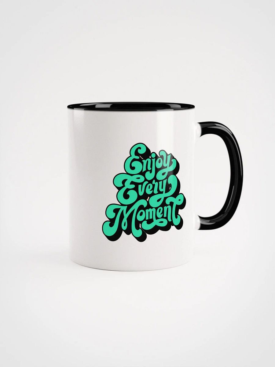 Enjoy Every Moment Coffee Mug product image (1)