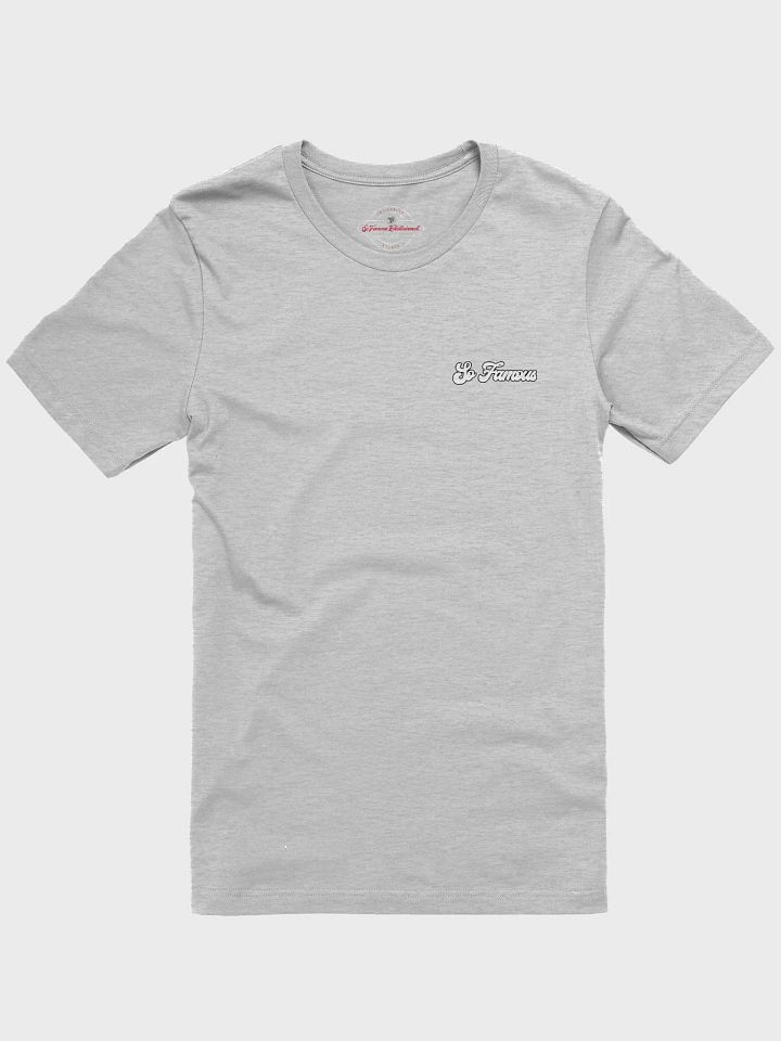 So Famous Soft T-Shirt product image (1)