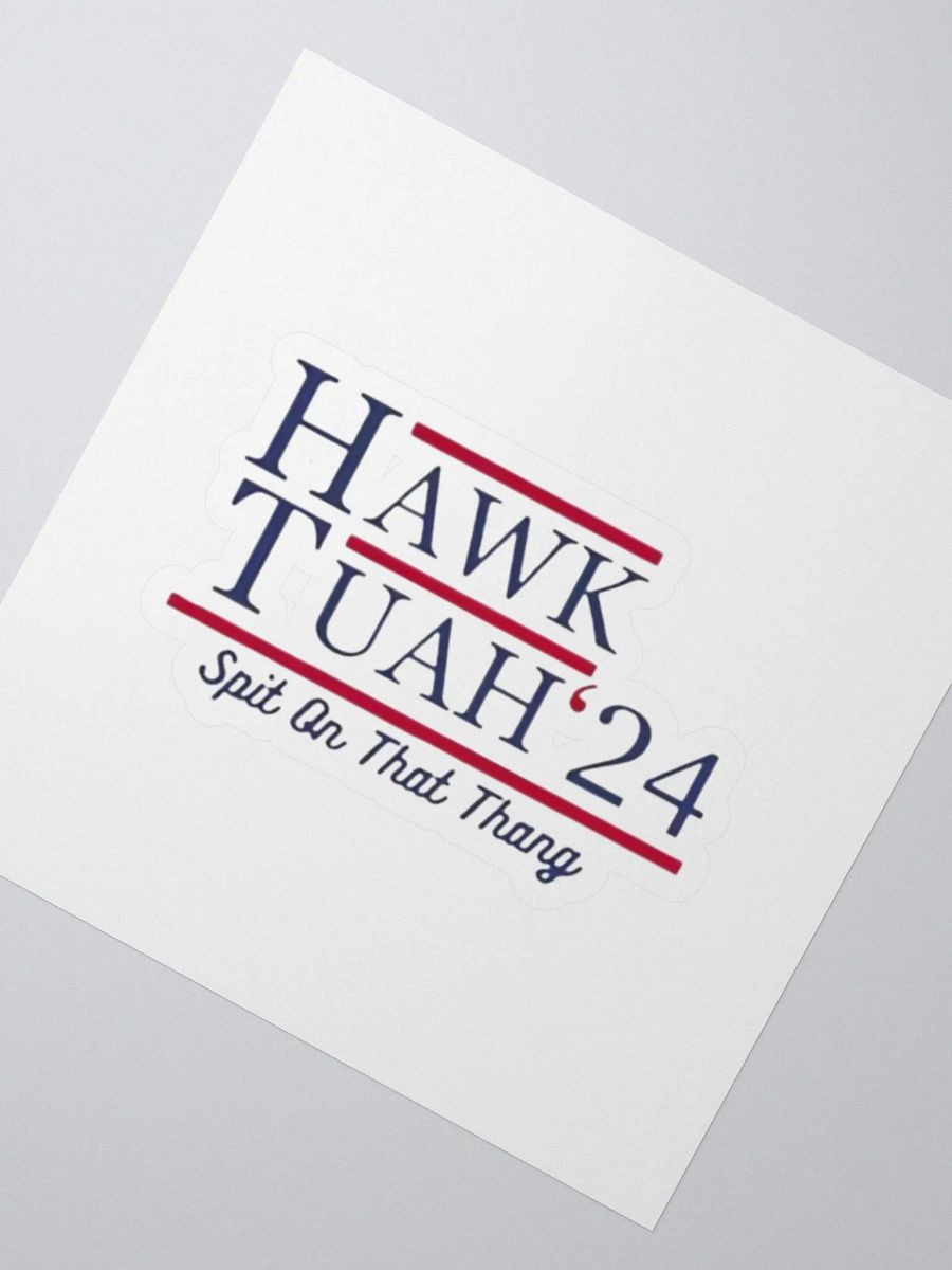 Hawk Tuah for President Sticker product image (2)