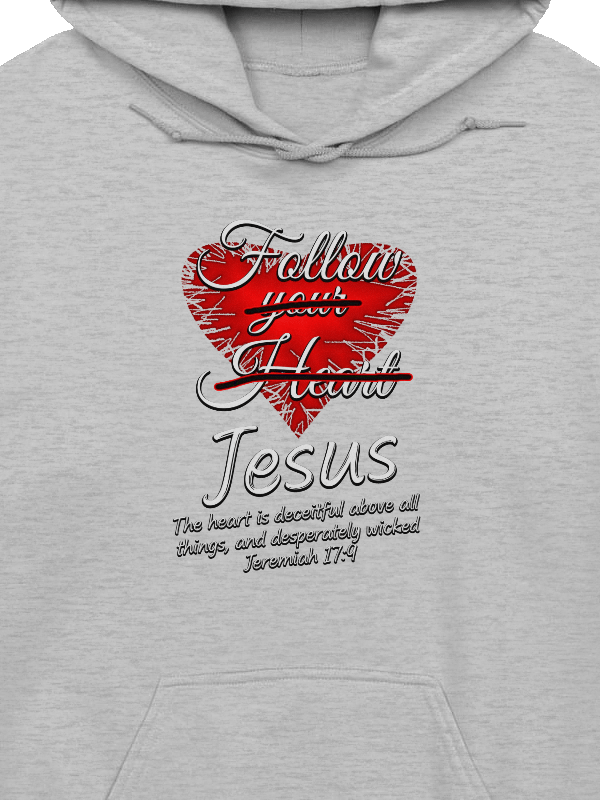 Follow Jesus - Jeremiah 17:9 Hoodie product image (2)