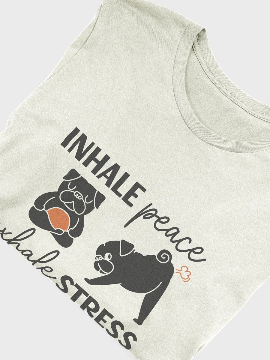 Inhale Peace Exhale Stress T-Shirt product image (5)