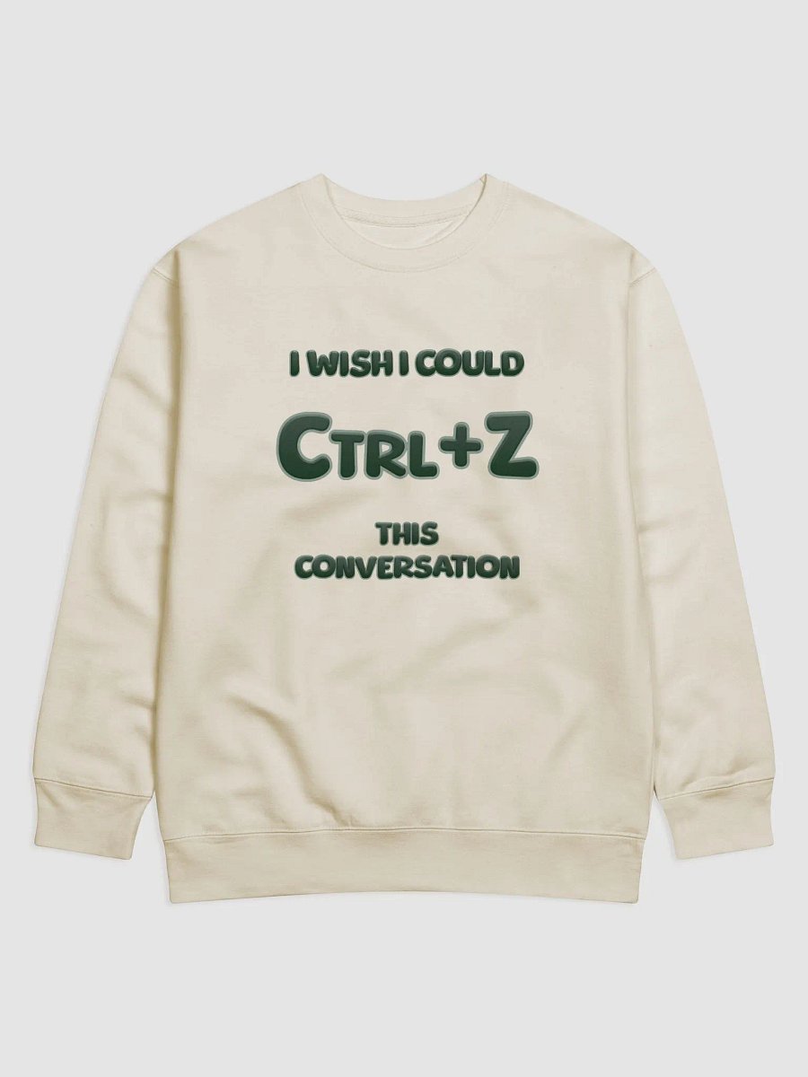 【Ctrl+Z】Green Text Premium Sweatshirt product image (1)