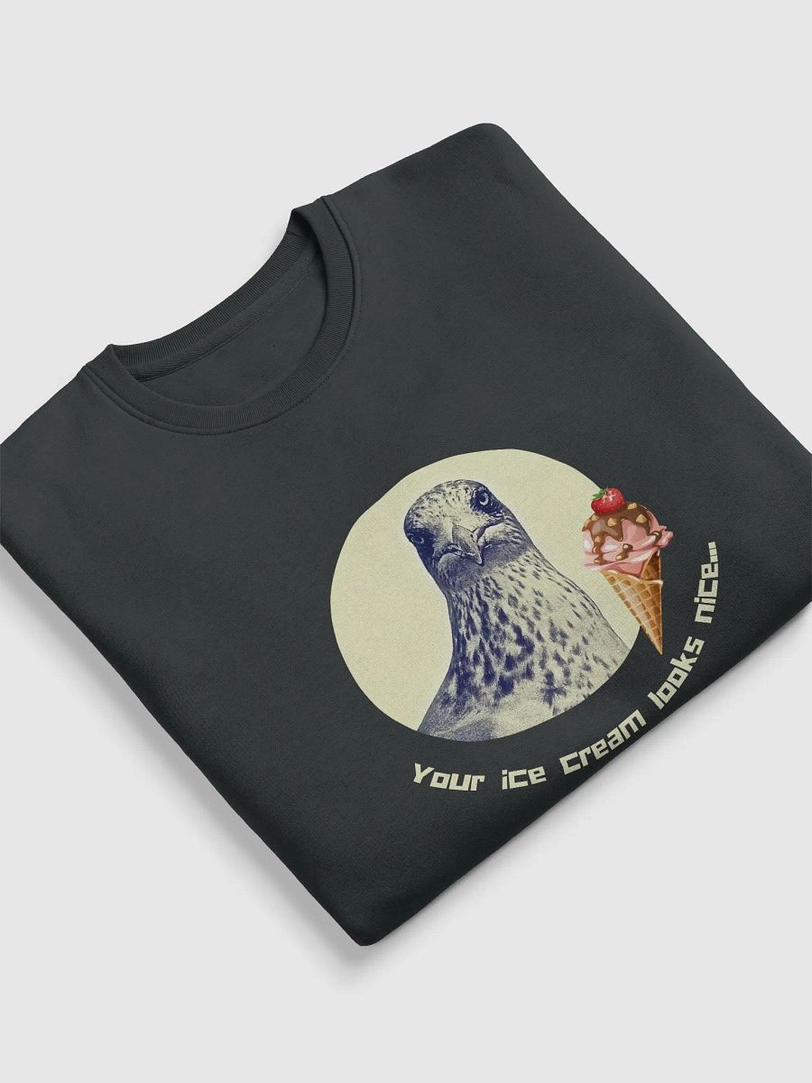 Gavin the Gull - Your ice cream looks nice... Unisex Sweatshirt product image (9)