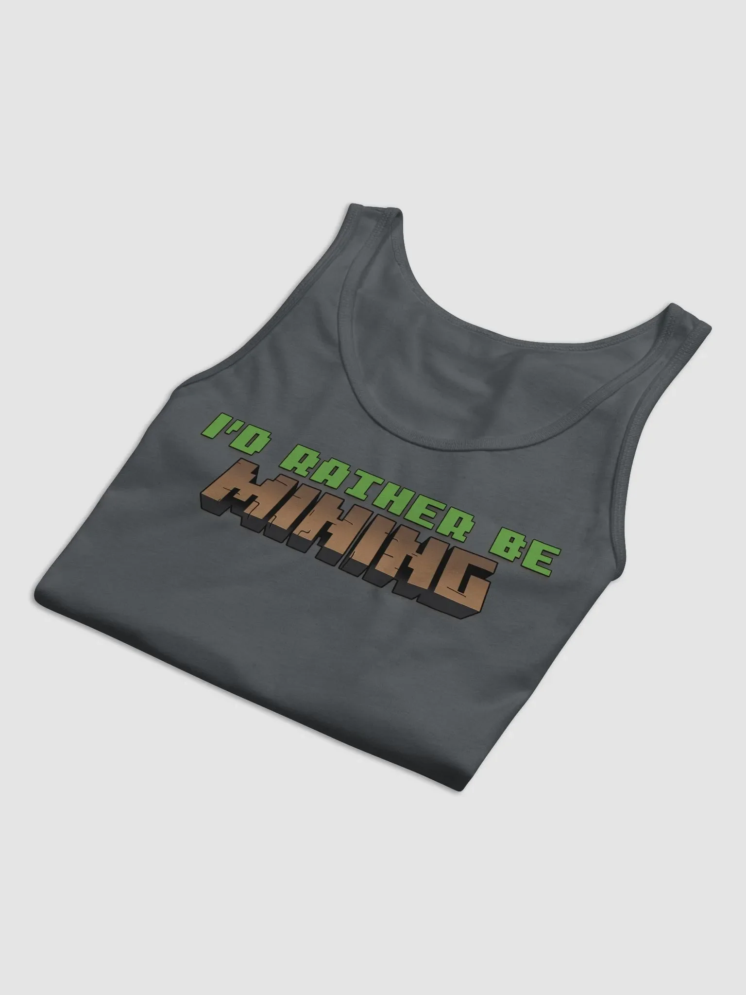 I'd Rather Be Mining Tank - Earth Colours product image (51)