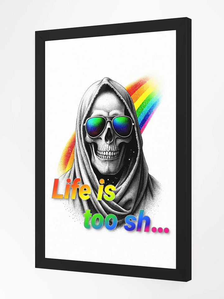 Life is too sh... product image (2)