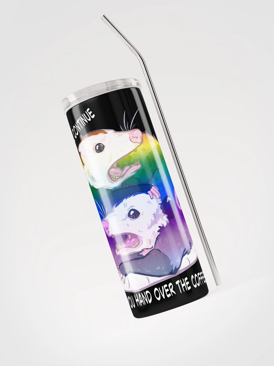 The screaming Continues until you hand over the coffee - pride opossums product image (3)