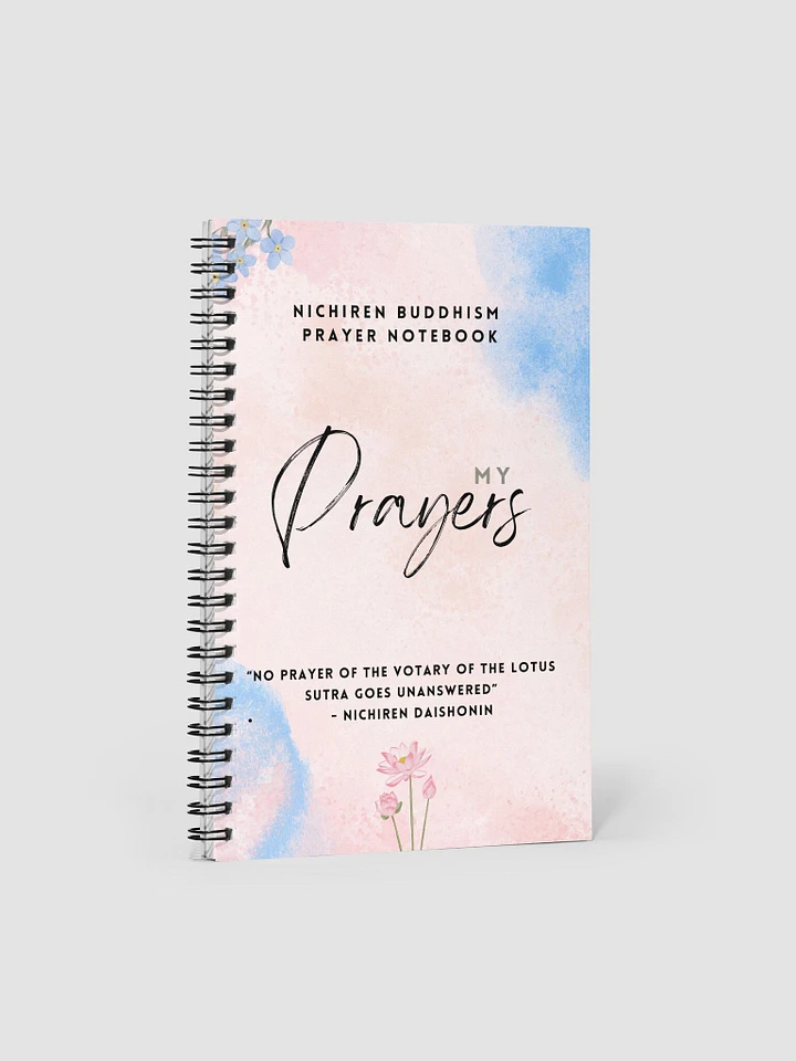 My Prayers—Nichiren Buddhism Spiral Notebook product image (1)