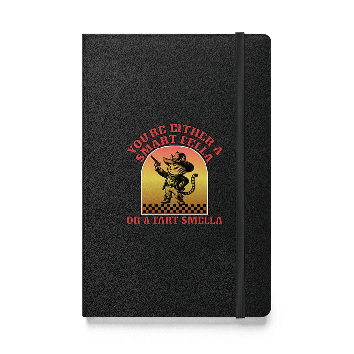 Youre Either A Smart Fella Or A Fart Smella Cat Wild West Hardcover Journal product image (1)