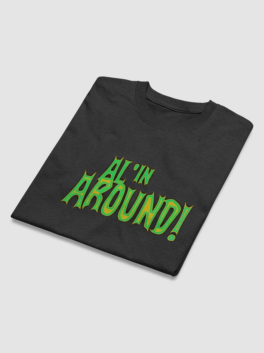 Al'in Around! Graphic Tee product image (10)