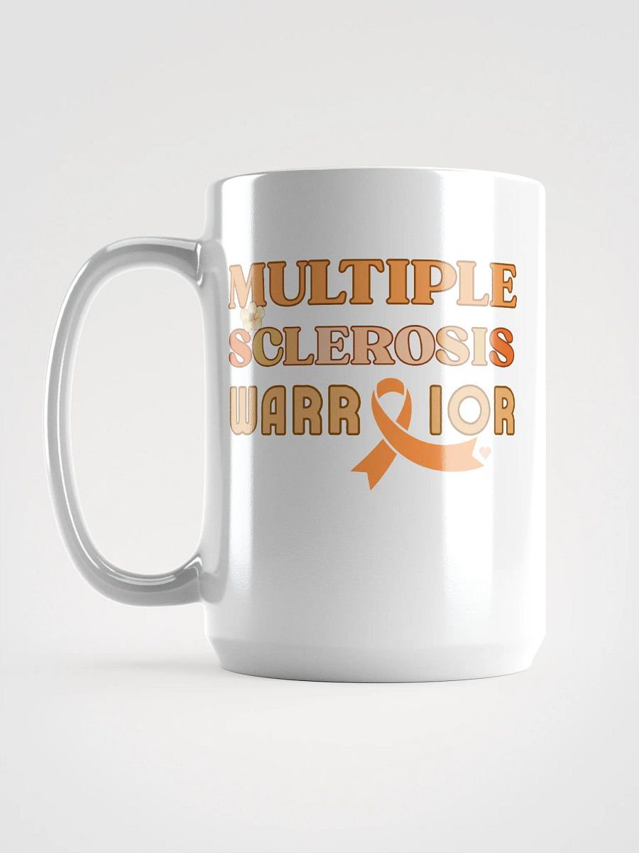 Multiple Sclerosis Warrior, Awareness White Glossy Ceramic Mug product image (6)