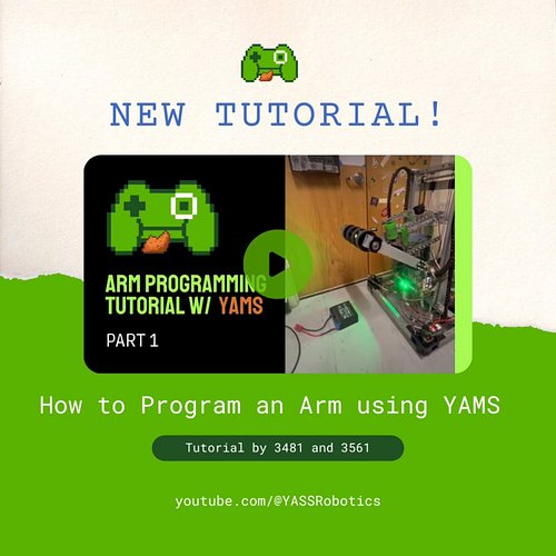 New Tutorial on our YouTube Channel about how to program an arm using YAMS! 

Tutorial by 3481 programming team and featuring...