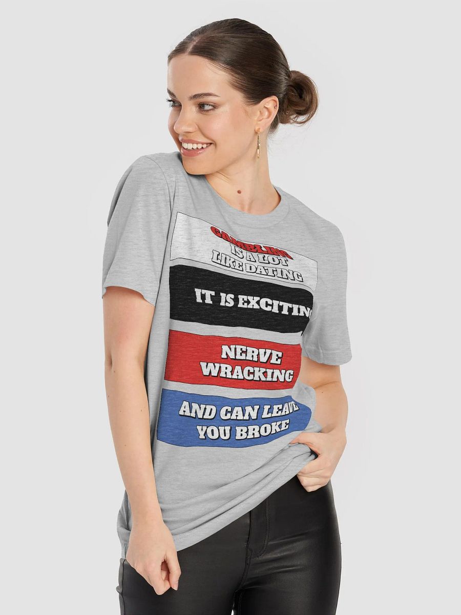 Gambling Is A Lot Like Dating T-shirt product image (55)