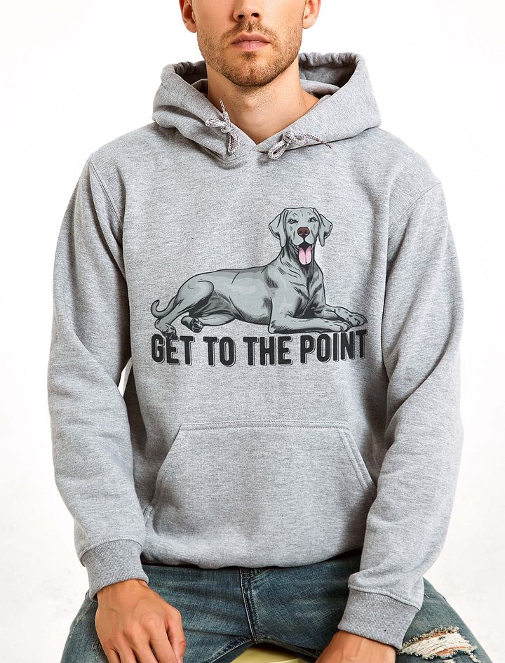 Get to the Point Hooded Sweatshirt of a Weimaraner | Funny Hoodie for Sporting Dog Paw-rents product image (23)