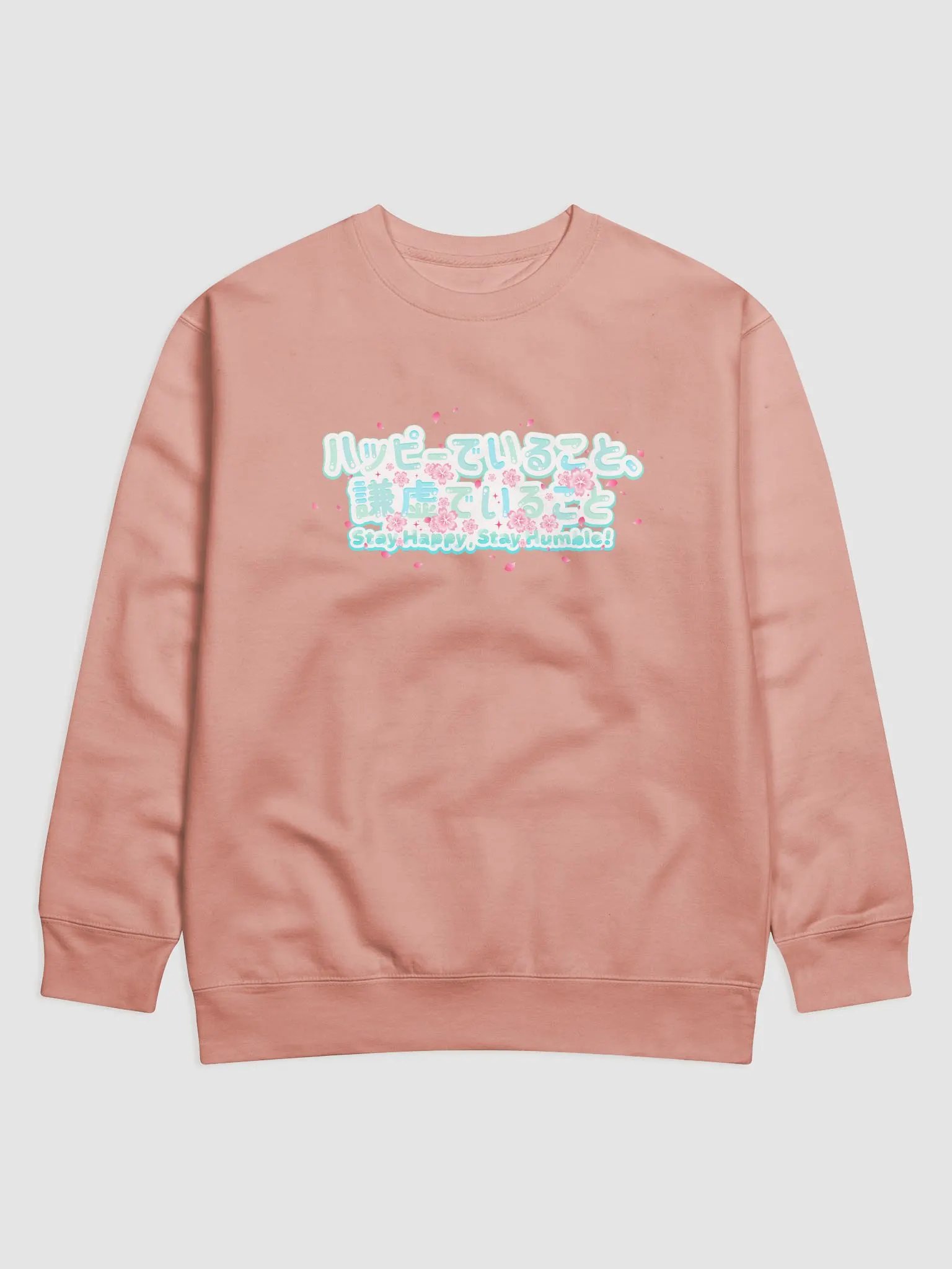 Stay Happy, Stay Humble Sweatshirt product image (3)
