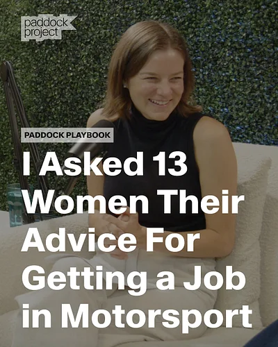 Interested in working in motorsport? Don’t know where to start? I’ve asked almost every woman I’ve interviewed over the past ...