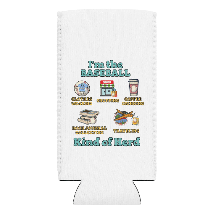Im The Baseball Kind Of Nerd Fanatic Can Cooler product image (2)
