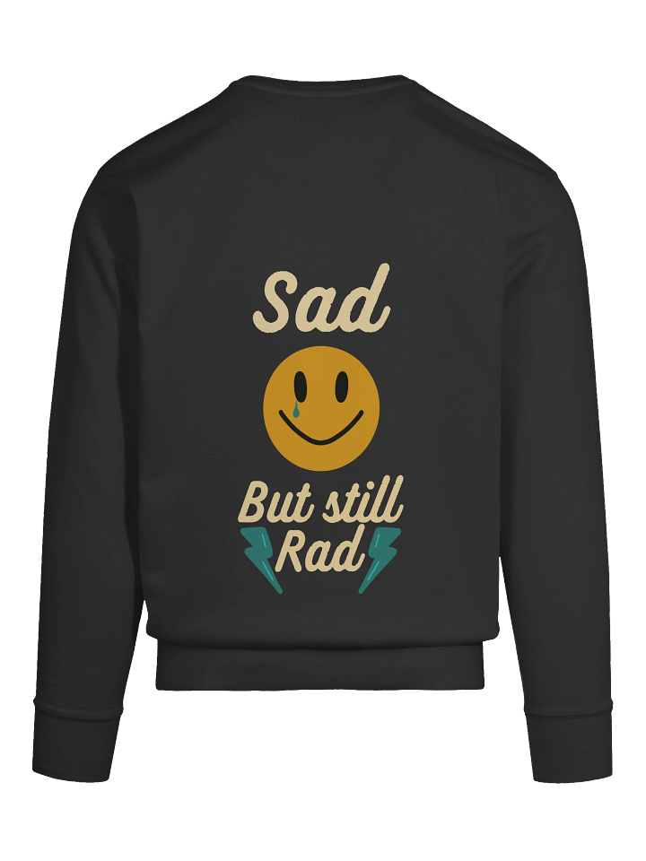 Sad But Rad Crew Neck product image (1)