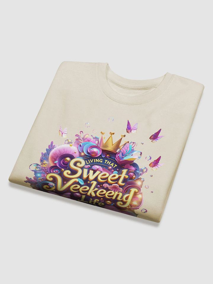 Sweet Veeekend Life Premium Sweatshirt product image (9)