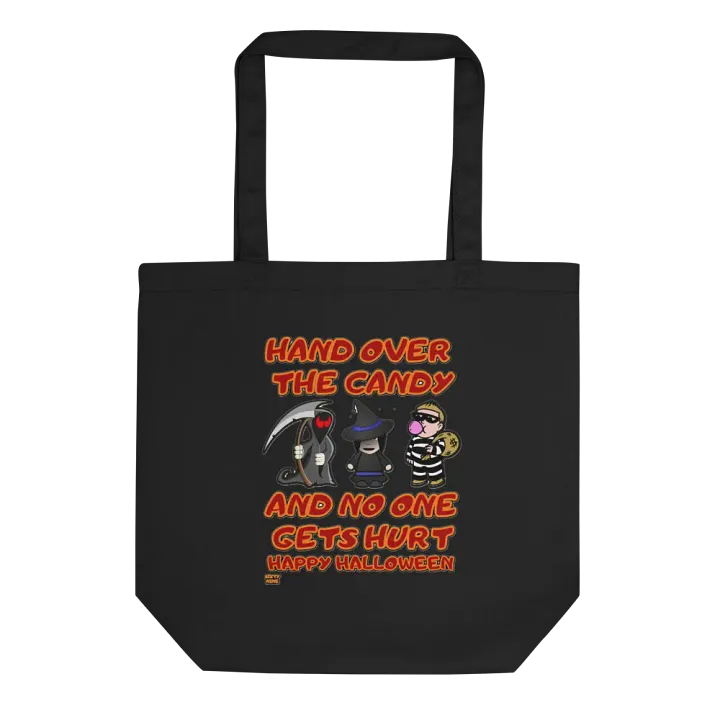 HAND OVER THE CANDY AND NO ONE GETS HURT product image (1)