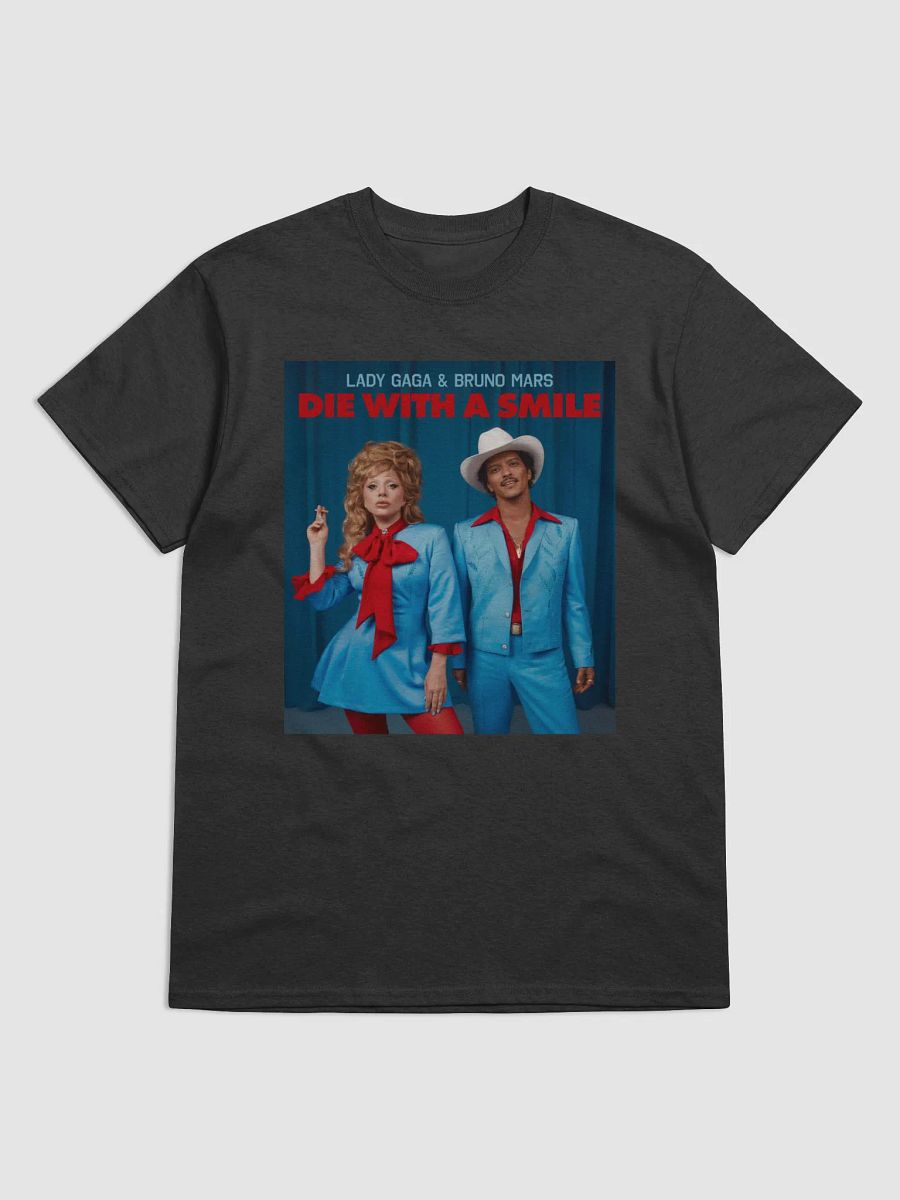 Die With a Smile Lady Gaga & Bruno Mars Tshirt product image (1)