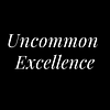 Uncommon Excellence