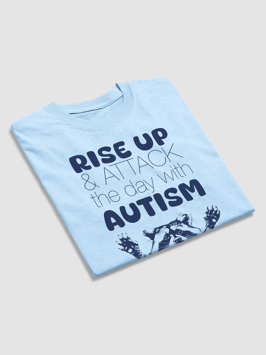 Rise Up & Attack the Day with Autism T-Shirt product image (13)