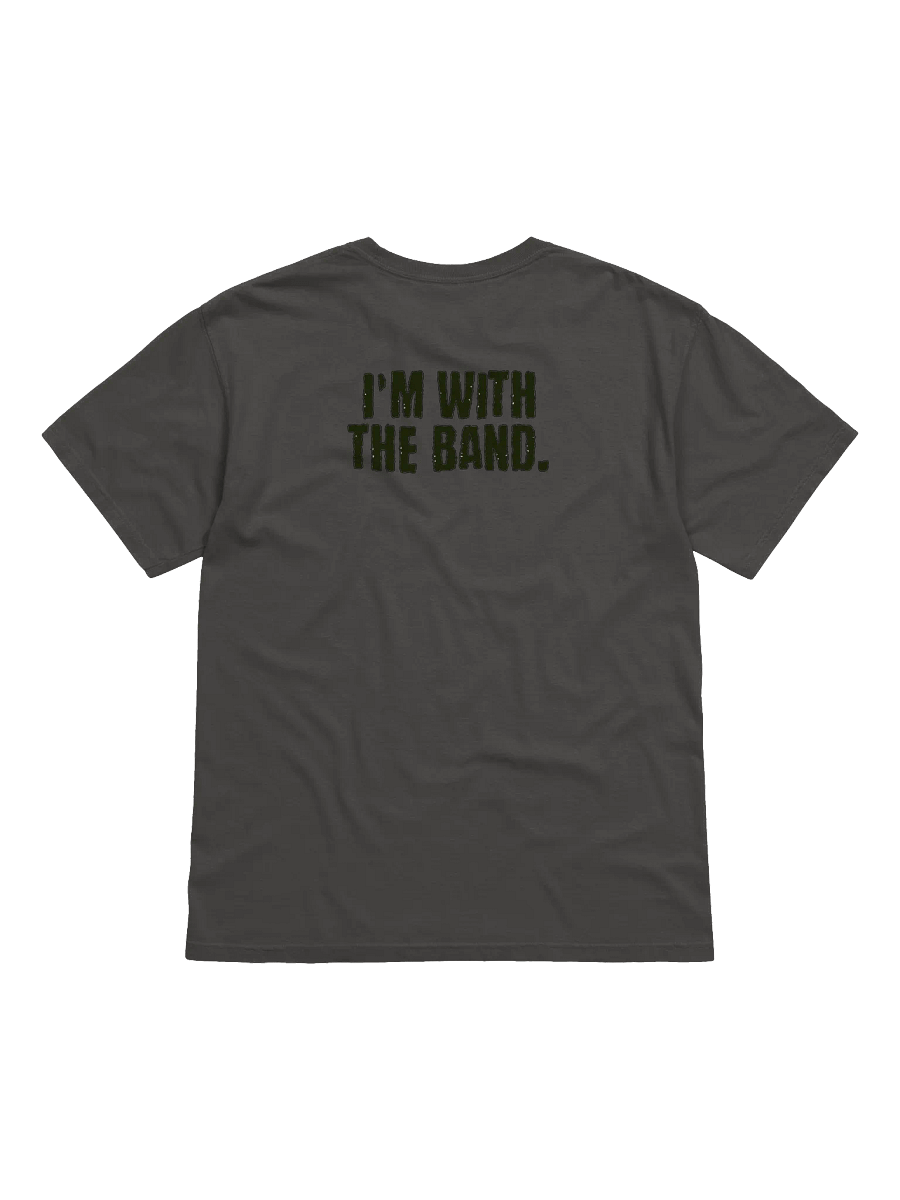 I'm With The Band T-Shirt product image (1)