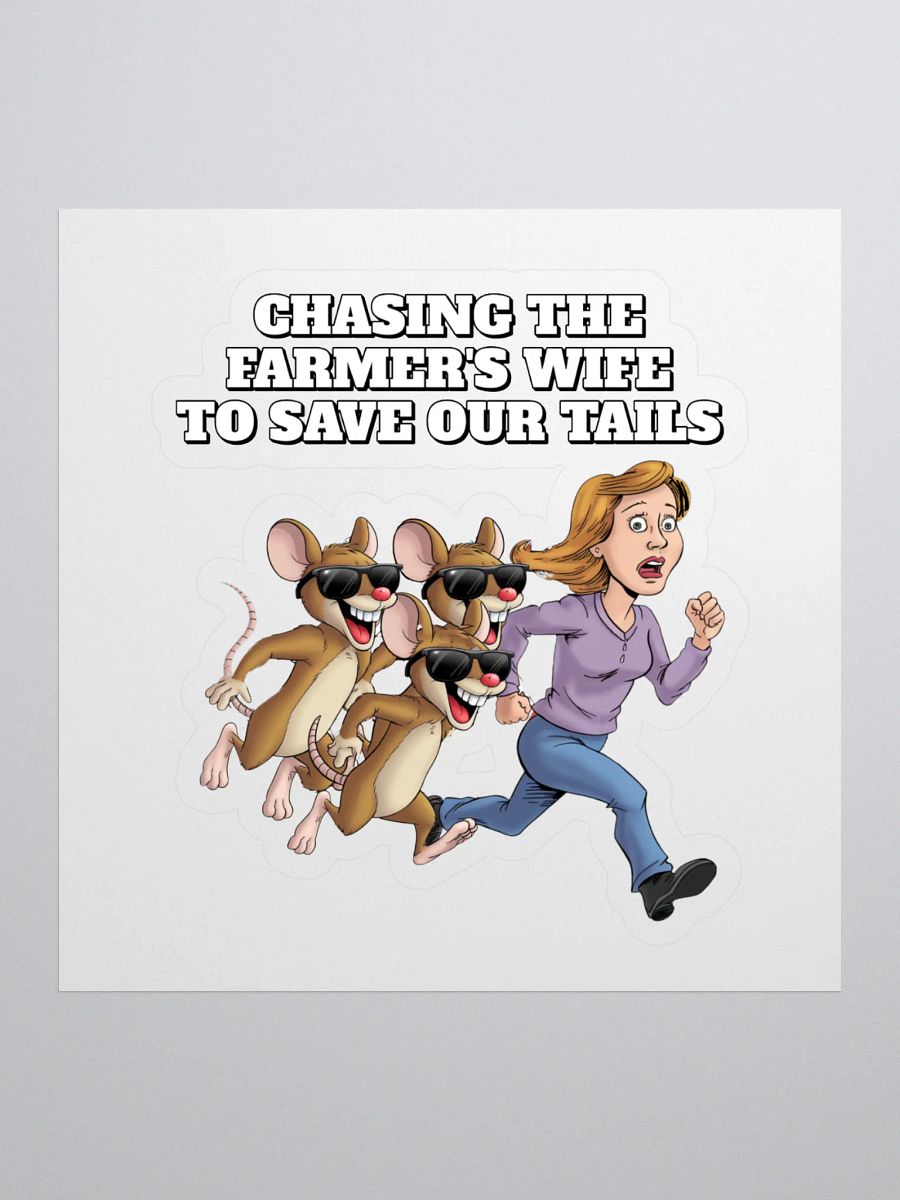 Chasing The Farmer's Wife - Three Blind Mice - Parody Sticker product image (1)