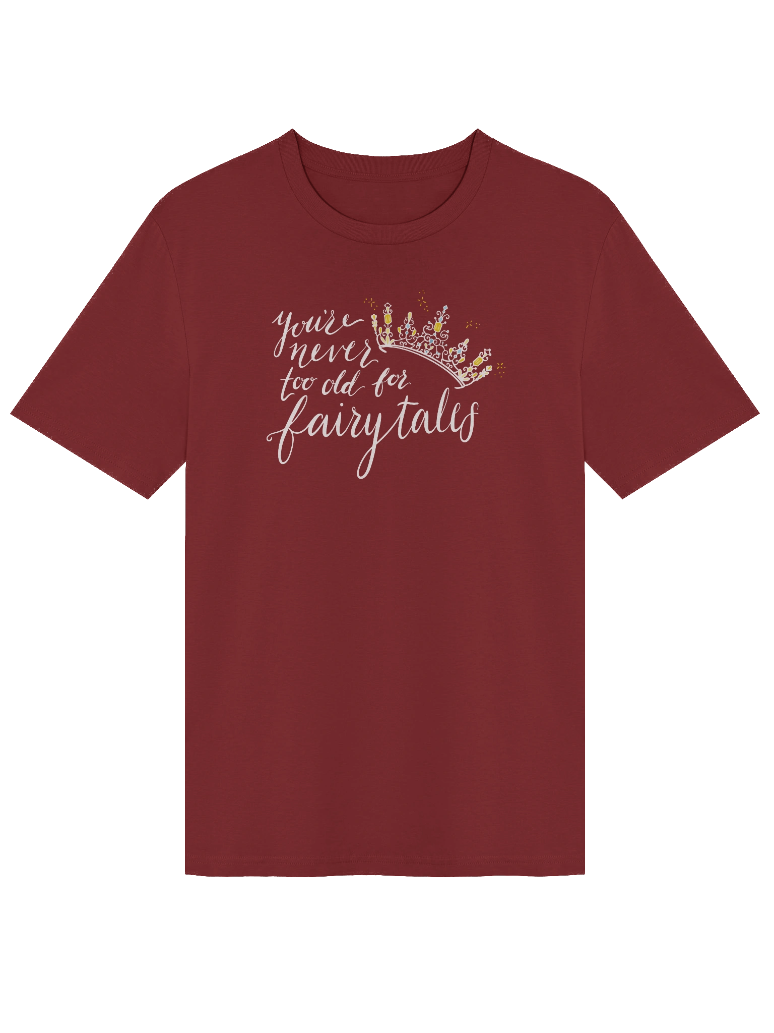 You're Never too old for Fairytales Organic T-Shirt product image (1)