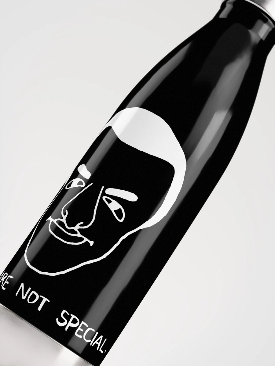 You are NOT Special - Stainless Steel Water Bottle BLACK product image (5)